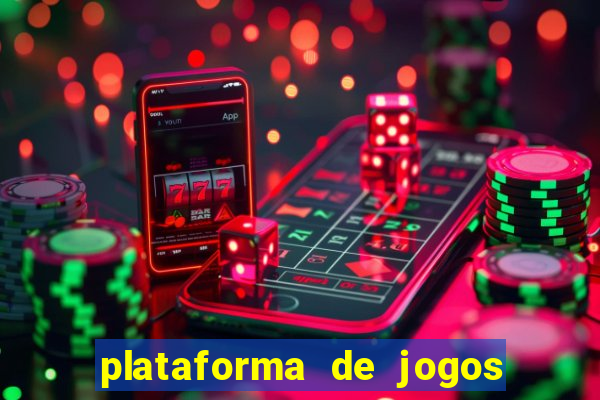 plataforma de jogos de ganhar dinheiro